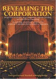 Revealing the corporation : perspectives on identity, image, reputation and corporate branding