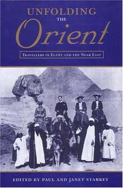 Unfolding the orient : travellers in Egypt and the Near East