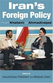 Cover of: Iran's Foreign Policy: From Khatami to Ahmadinejad