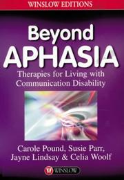 Beyond aphasia : therapies for living with communication disabilities