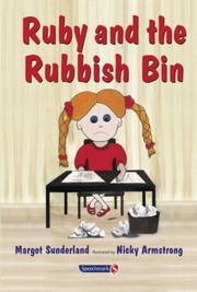 Cover of: Ruby and the Rubbish Bin (Helping Children) by Margot Sunderland