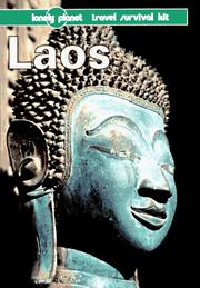 Laos : a Lonely Planet travel survival guide