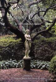 Cover of: Searching for the Roanoke Colonies: An Interdisciplinary Collection