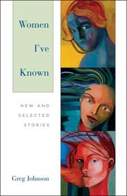 Cover of: Women I've Known: New and Selected Stories