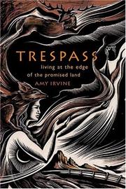 Cover of: Trespass: Living at the Edge of the Promised Land