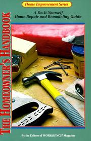 Cover of: The Homeowner's Handbook: A Do-It-Yourself Home Repair and Remodeling Guide (Home Improvement Series)