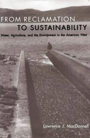 Cover of: From Reclamation to Sustainability: Water, Agriculture, and the Environment in the American West