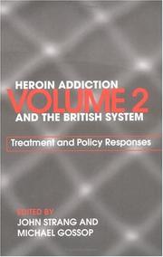 Heroin addiction and the British system
