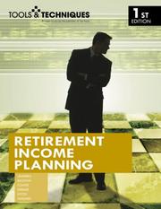 Cover of: Tools & Techniques of Retirement Income Planning