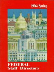Cover of: 1996 Federal Staff Directory, Spring: 2,600 Biographies (Federal Staff Directory Summer)
