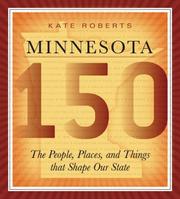 Minnesota 150 by Roberts, Kate