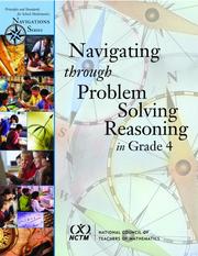 Cover of: Navigating Through Problem Solving and Reasoning in Grade 4 (Principles and Standards for School Mathematics Navigations) (Principles and Standards for School Mathematics Navigations) by Karol L. Yeatts