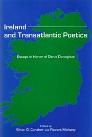 Cover of: Ireland and Transatlantic Poetics: Essays in Honor of Denis Donoghue