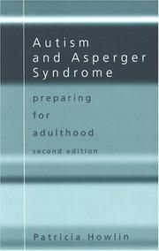 Autism and Asperger Syndrome : preparing for adulthood