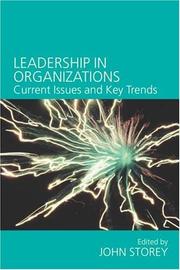 Leadership in organizations : current issues and key trends