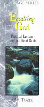 Cover of: Exalting God: Practical Lessons from the Life of David (Heritage (Christian Publications))