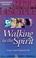 Cover of: Walking in the Spirit (Daring Disciples)