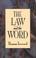 Cover of: The Law and the Word