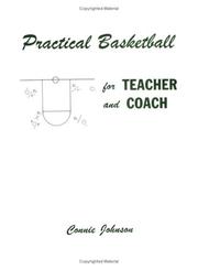 Cover of: Practical Basketball for Teacher and Coach