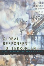 Global responses to terrorism : 9/11, Afghanistan and beyond