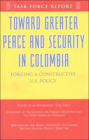 Toward greater peace and security in Colombia : forging a constructive U.S. policy