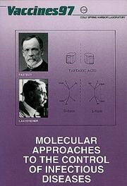Cover of: Vaccines 97: Molecular Approaches to the Control of Infectious Diseases (1997) (1997)
