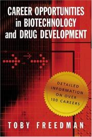 Career Opportunities in Biotechnology and Drug Development by Toby Freedman