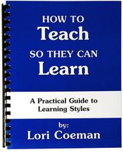 Cover of: How to Teach so They can Learn