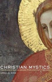 Christian mystics : their lives and legacies throughout the ages