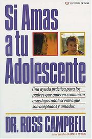 Cover of: Si Amas A Tu Adolescente by Ross Campbell