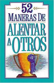 Cover of: 52 Maneras De Alentar A Otros