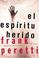 Cover of: El Espíritu Herido