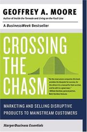Cover of: Crossing the Chasm by Geoffrey A. Moore