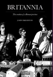 Cover of: Britannia: the creation of a Roman province