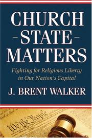 Church-State Matters by J. Brent Walker