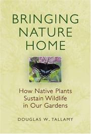 Cover of: Bringing Nature Home by Douglas Tallamy