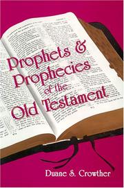 Cover of: Prophets & prophecies of the Old Testament