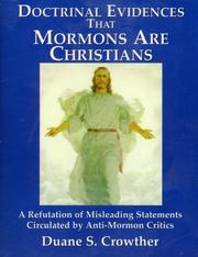 Cover of: Doctrinal Evidences That Mormons Are Christians | Duane S. Crowther