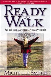 Cover of: Ready to Walk : No Longer a Victim, Now a Victor!