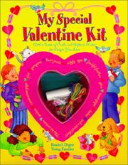 Cover of: My Special Valentine Kit: With A Book Of Cards And Gifts To Make For People You Love (Reader's Digest Young Families)