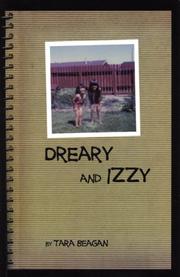 Dreary & Izzy by Tara Beagan