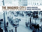 The imagined city by David Arnason