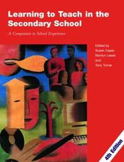 Cover of: Learning to teach in the secondary school: a companion to school experience
