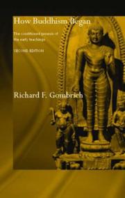 Cover of: How Buddhism Began: The Conditioned Genesis of the Early Teachings (Jordan Lectures in Comparative Religion)