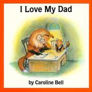 Cover of: I Love My Dad