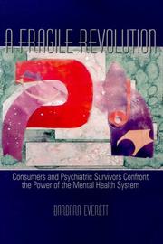 Cover of: Fragile Revolution, A: Consumers and Psychiatric Survivors Confront the Power of the Mental Health System
