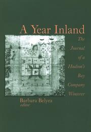 Cover of: A Year Inland: The Journal of a Hudson's Bay Company Winterer