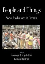 Cover of: People and Things: Social Mediation in Oceania