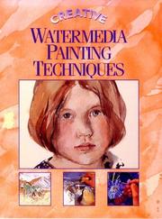 Cover of: Creative Watermedia Painting Techniques