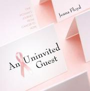 An uninvited guest by Jeana Floyd